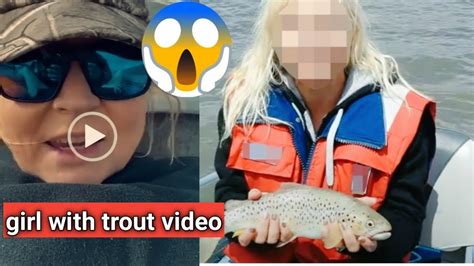 trout girl video full